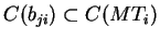 $ C(b_{ji}) \subset C(MT_i)$