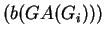$ (b(GA(G_i)))$