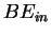 $ BE_{in}$